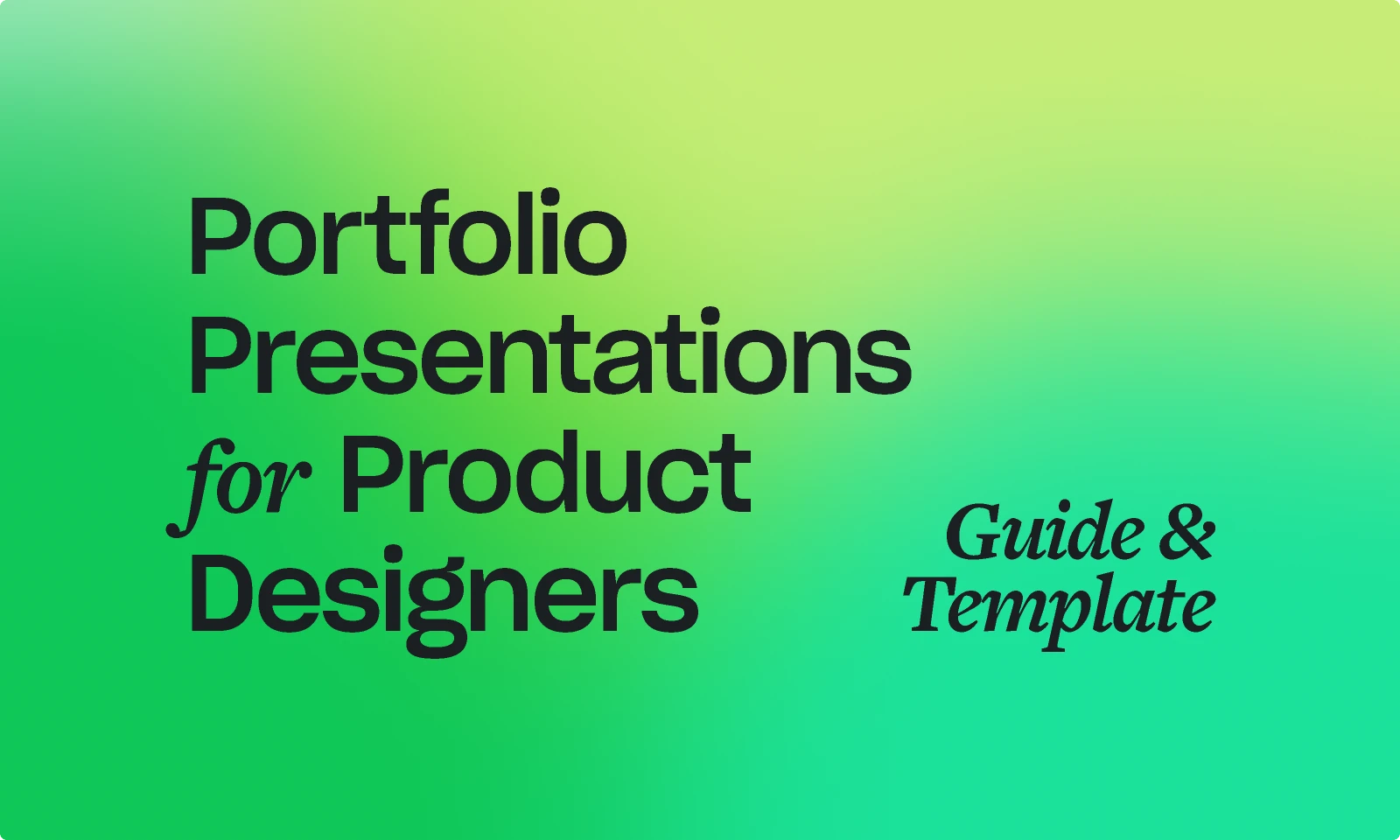  Portfolio Presentation Guide & Template for Figma and Adobe XD