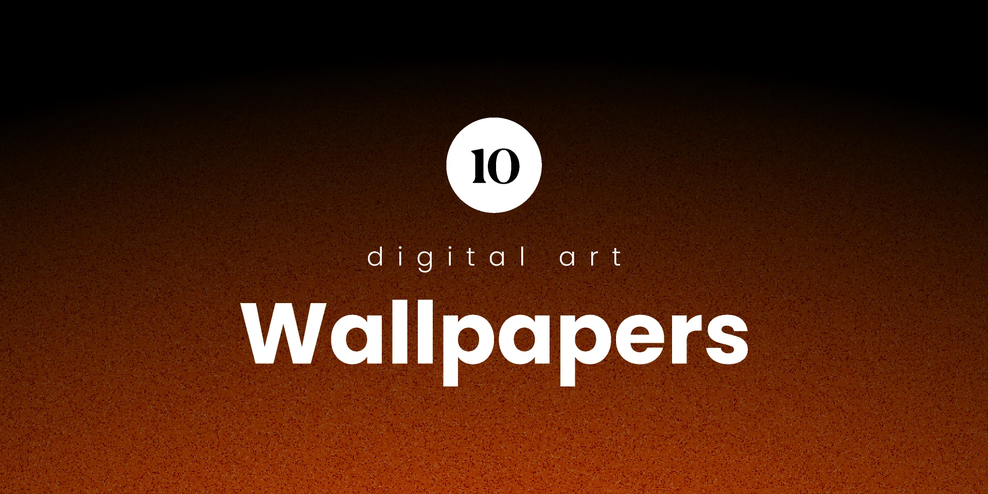 10 Digital Wallpapers for Figma and Adobe XD