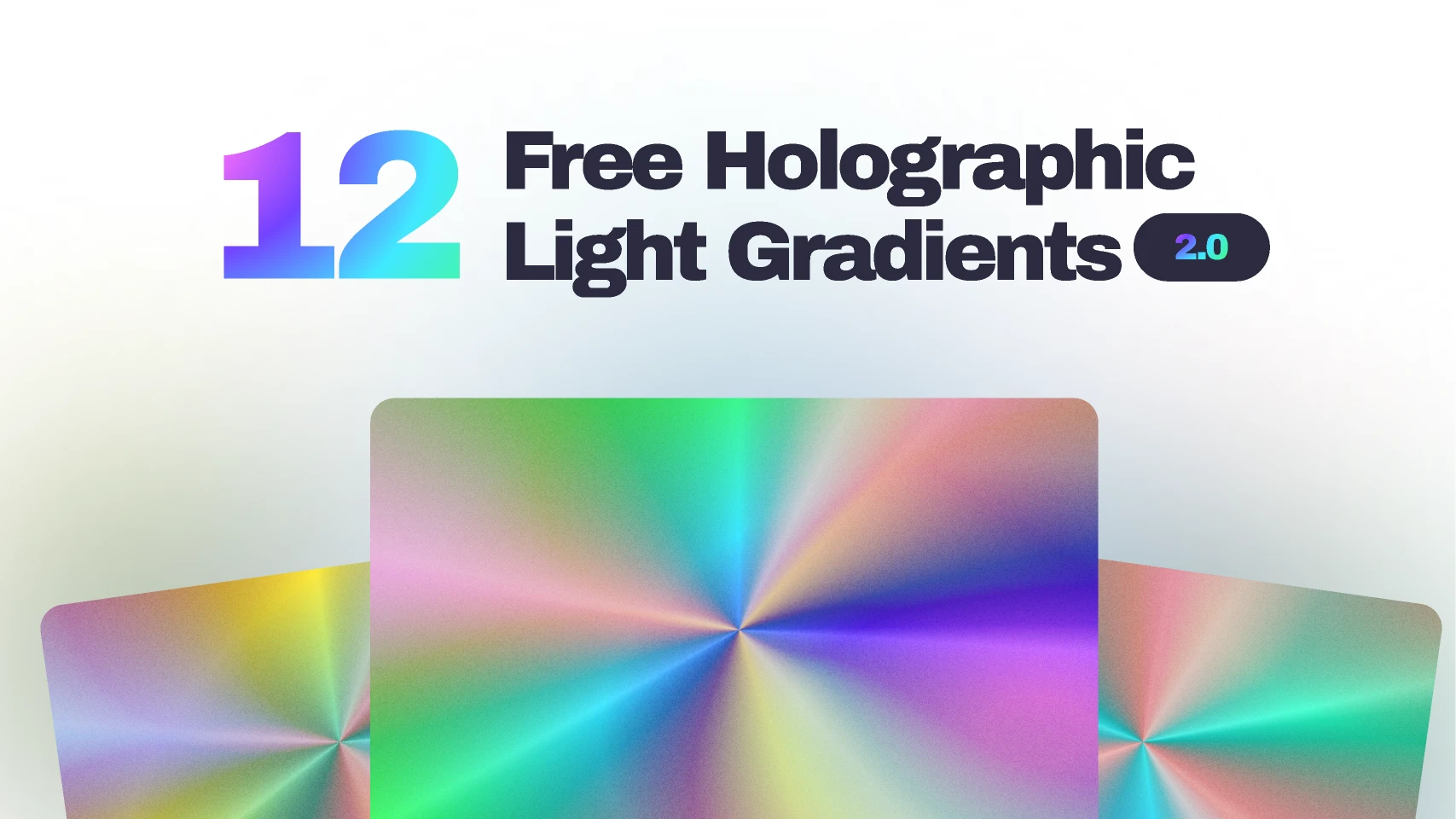 12 Free Holographic Light Gradients 2.0 for Figma and Adobe XD
