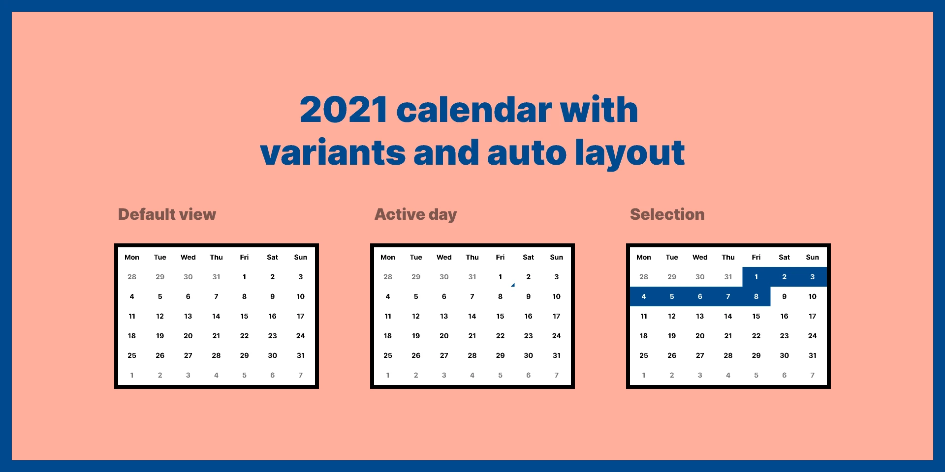 2021 calendar with  variants and auto layout for Figma and Adobe XD
