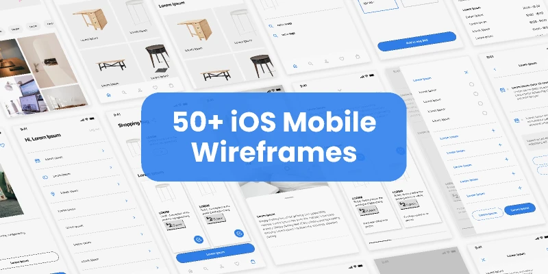 50+ IOS Mobile Wireframes & UI for Figma and Adobe XD