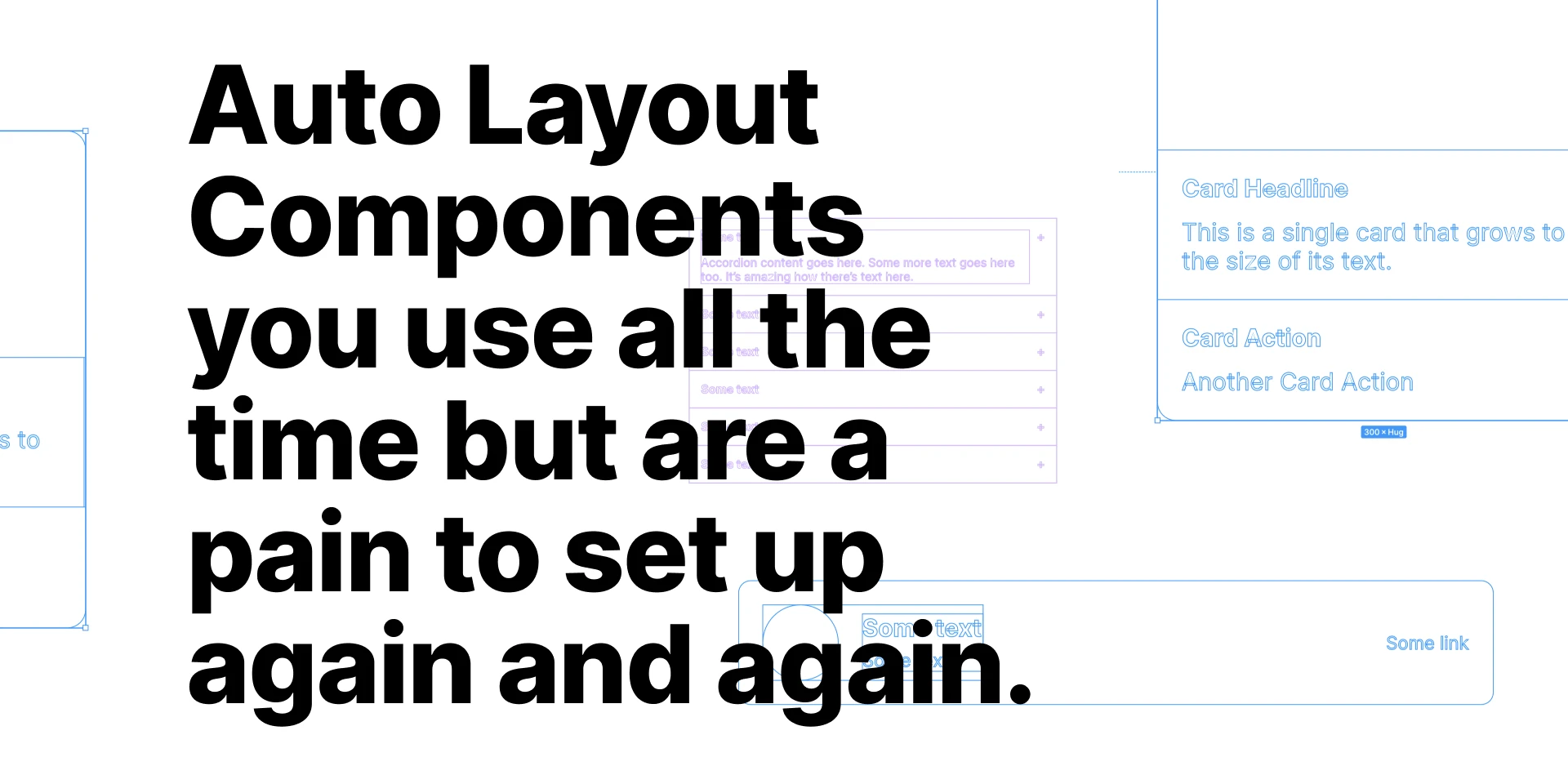 Auto Layout Components you use all the time but are a pain to set up again and again for Figma and Adobe XD