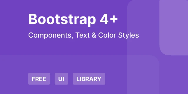 Bootstrap 4+ UI Kit for Figma and Adobe XD