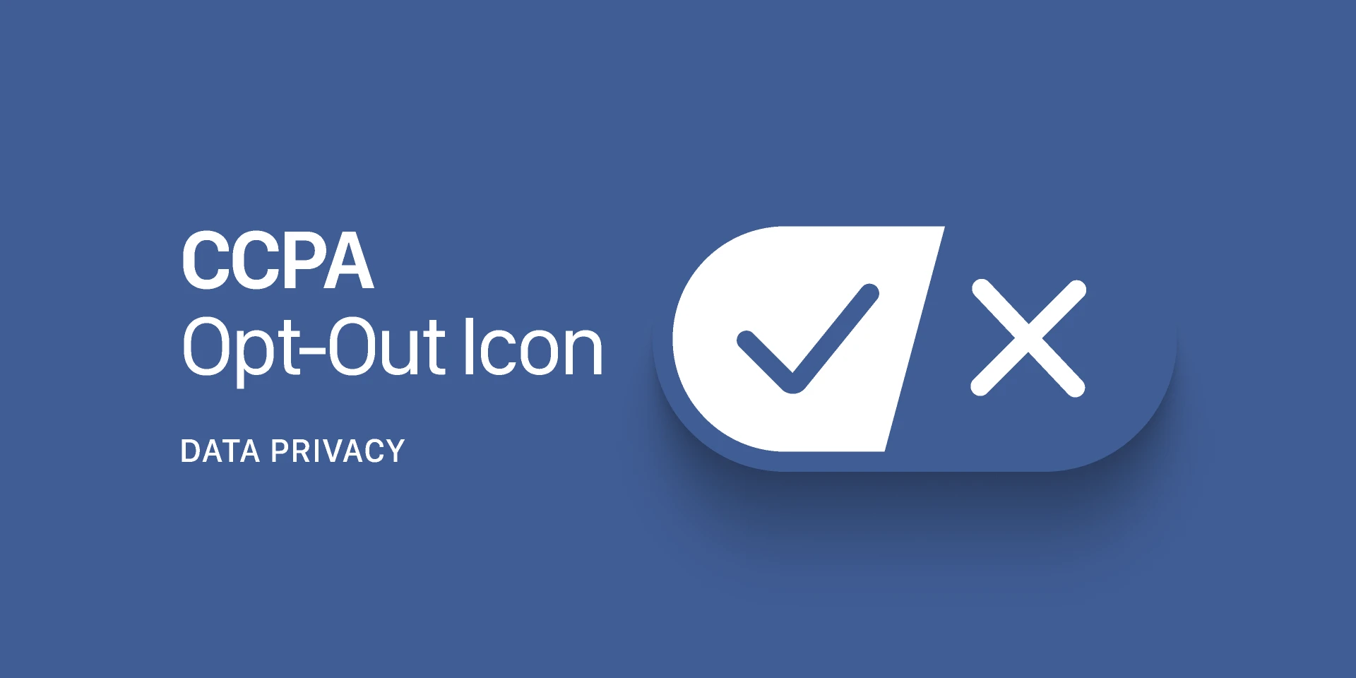 CCPA Privacy Regulations Opt-Out Icon for Figma and Adobe XD