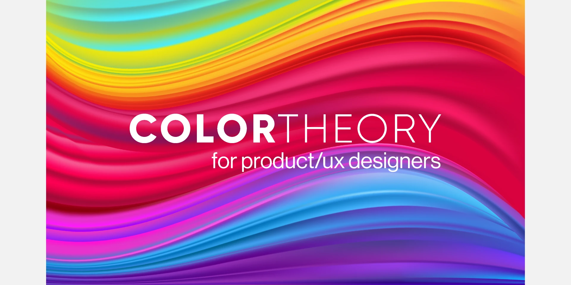 Color Theory for UX designers for Figma and Adobe XD