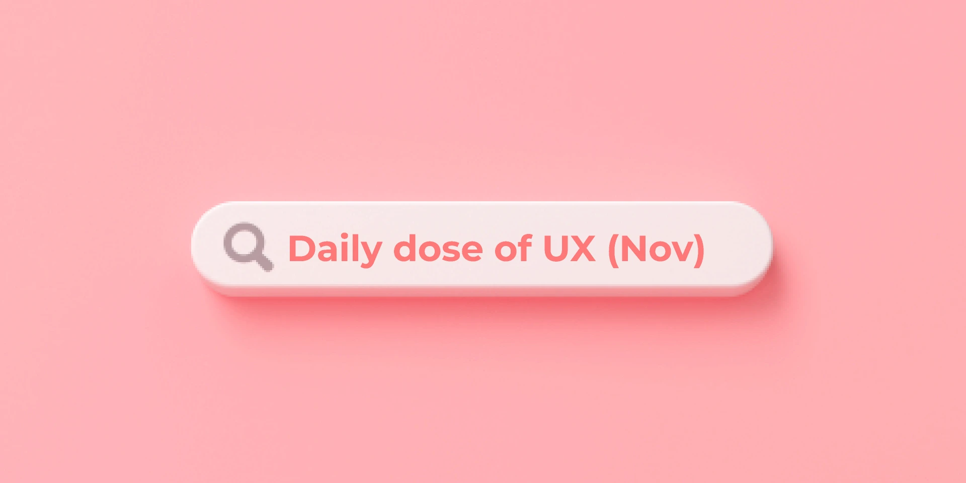 Daily dose of UX for Figma and Adobe XD