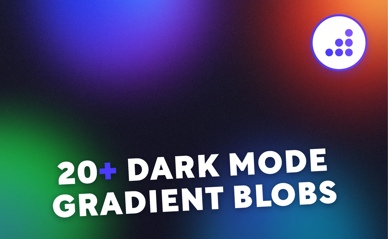 Dark Mode Mesh Gradient Blobs | BRIX Templates for Figma and Adobe XD