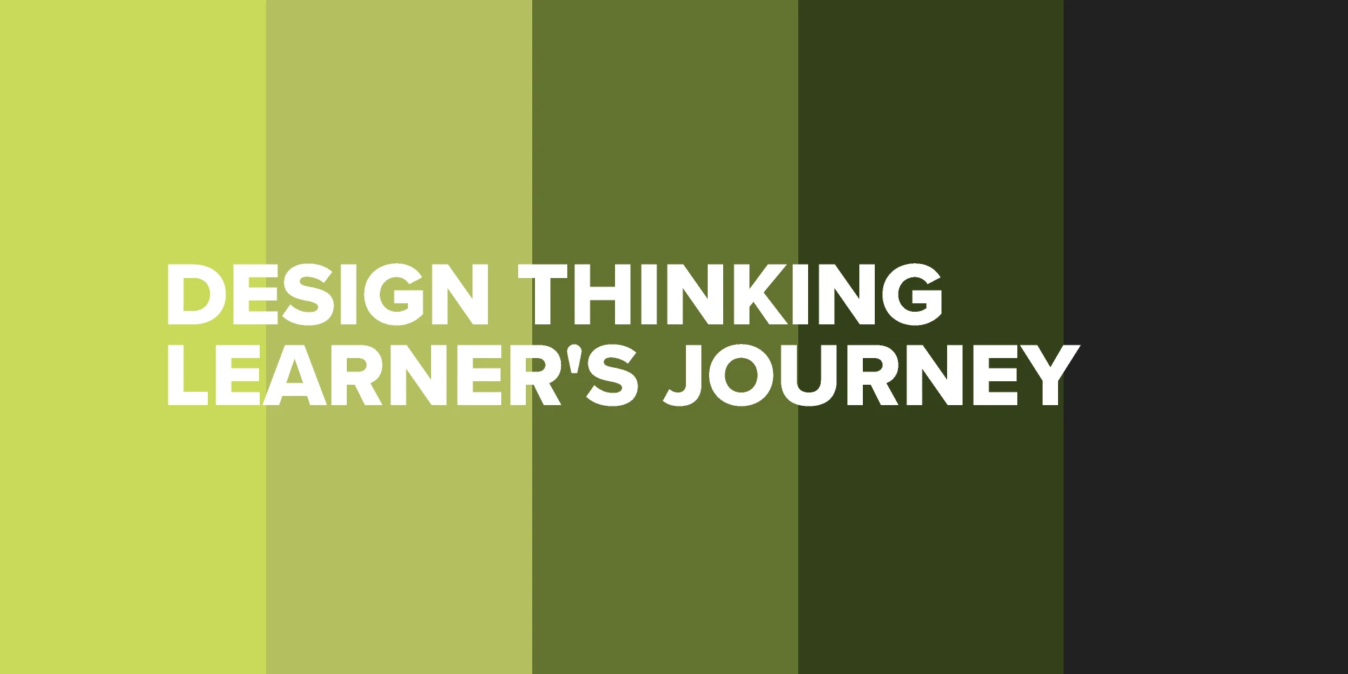 Design Thinking Learner's Journey for Figma and Adobe XD