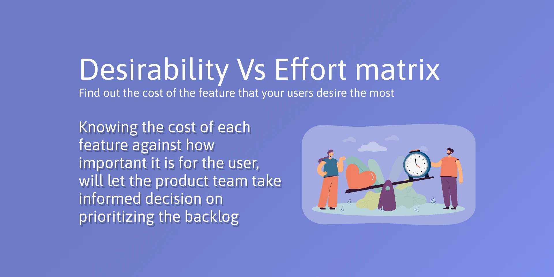 Desirability vs Effort Matrix for Figma and Adobe XD