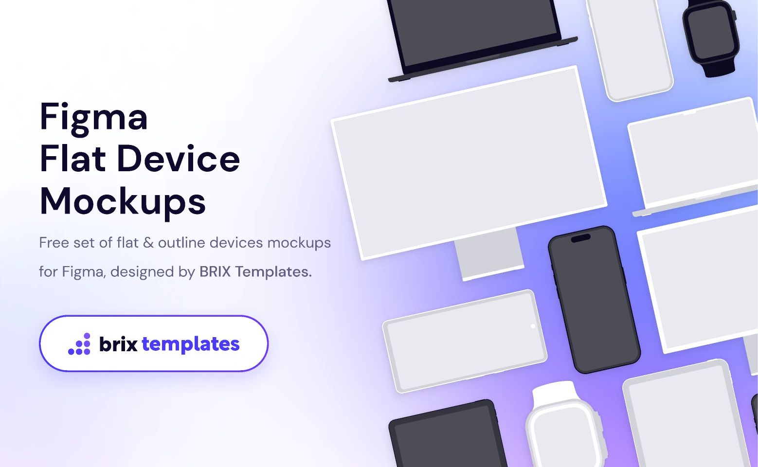 Flat Device Figma Mockups | BRIX Templates for Figma and Adobe XD