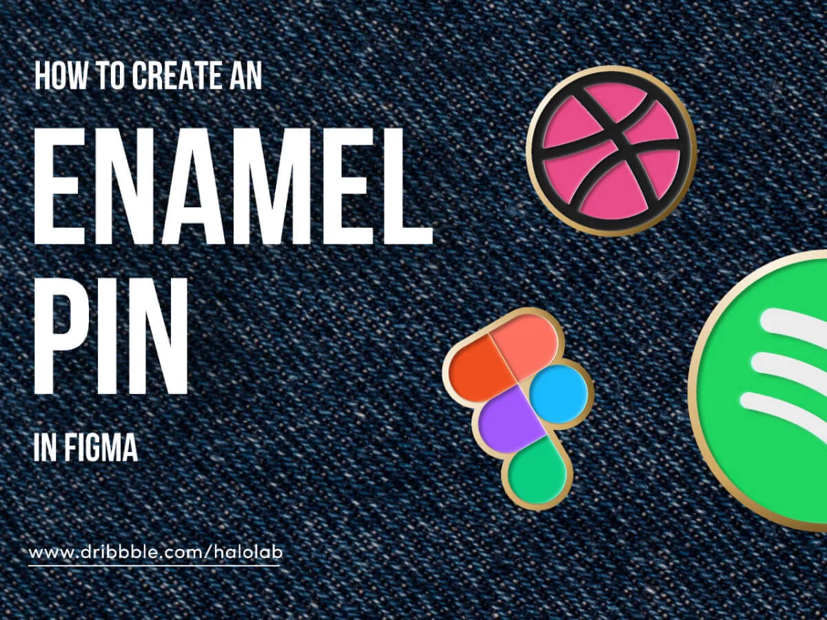 Enamel Pin Tutorial  - Free Figma Template