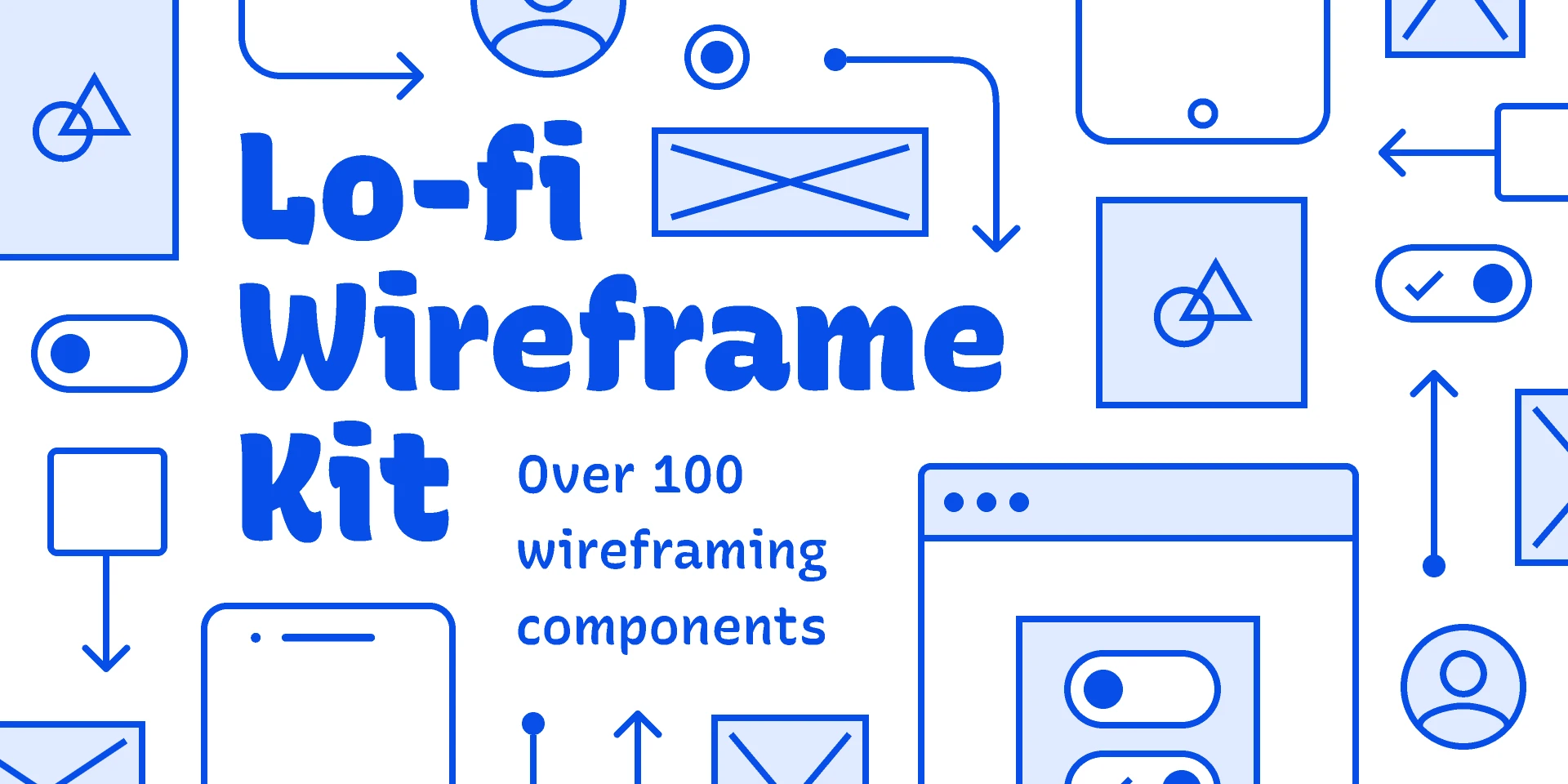 Lo-fi Wireframe Kit for Figma and Adobe XD