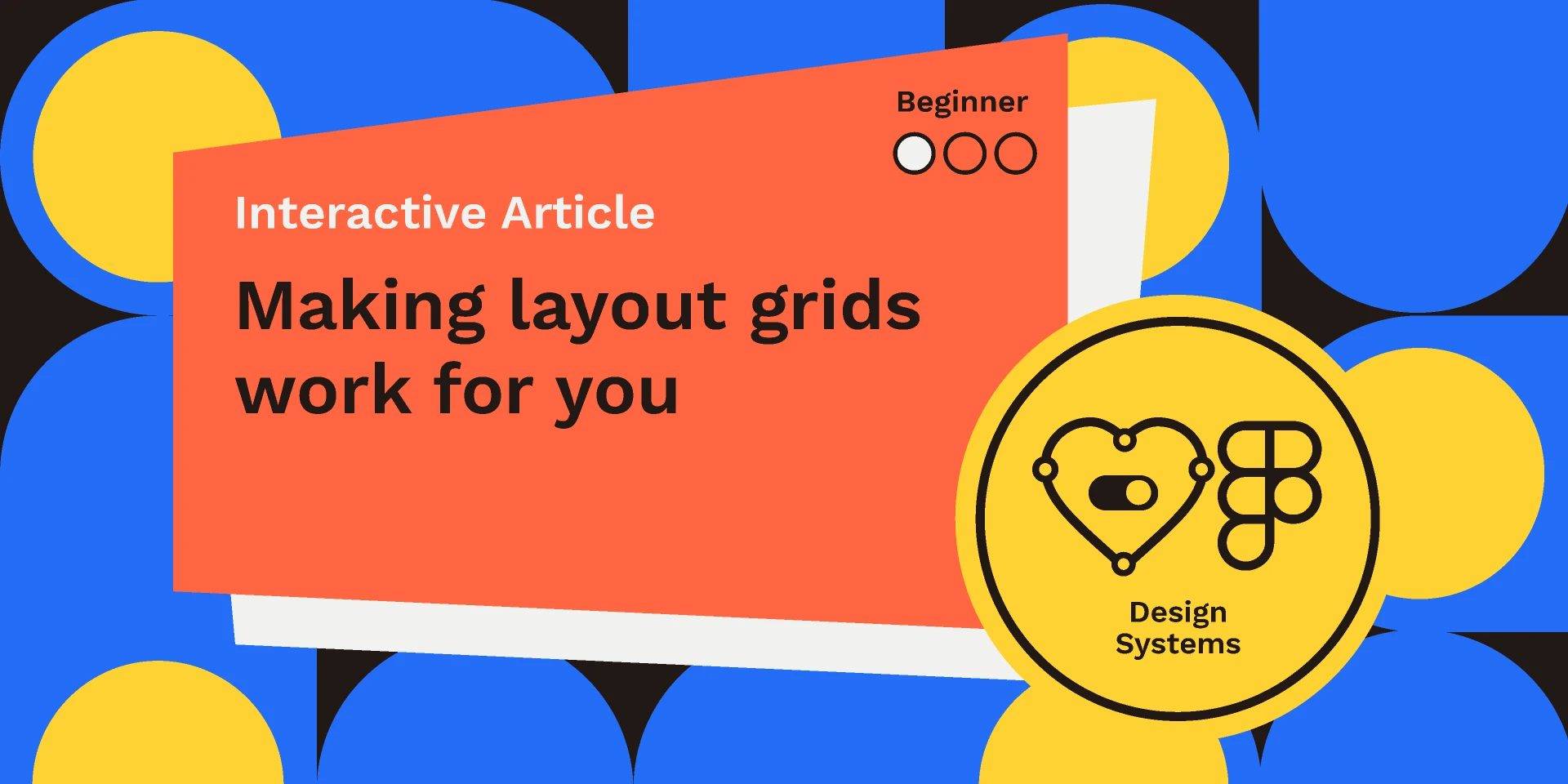 Making layout grids work for you for Figma and Adobe XD