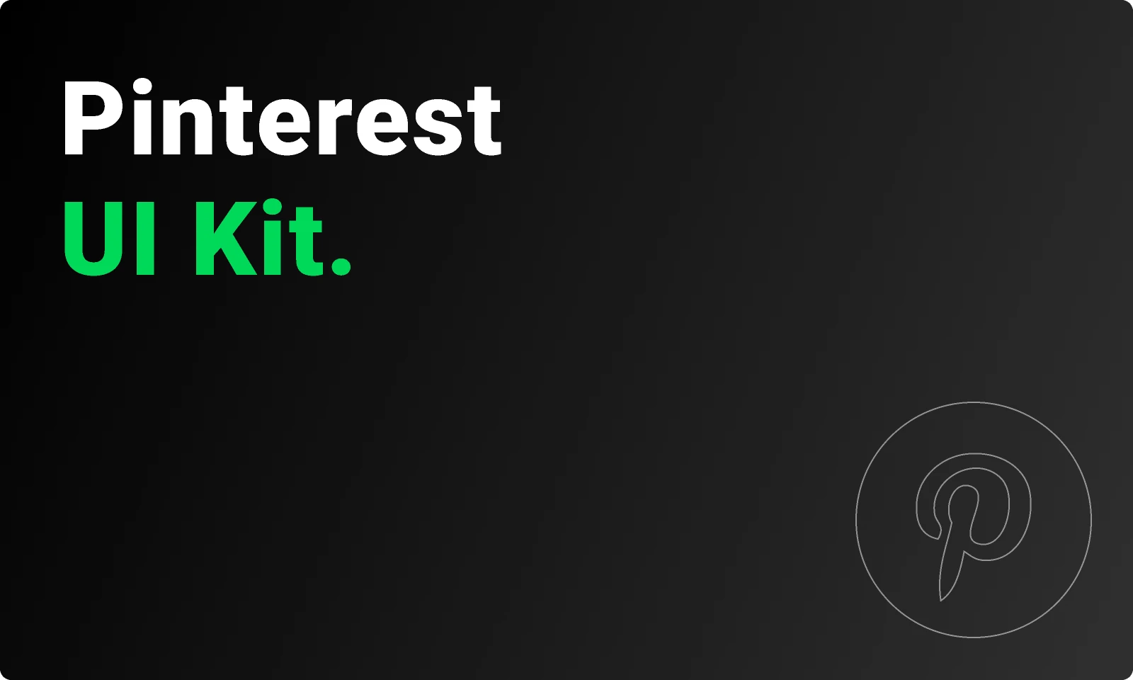 Pinterest UI Kit for Figma and Adobe XD