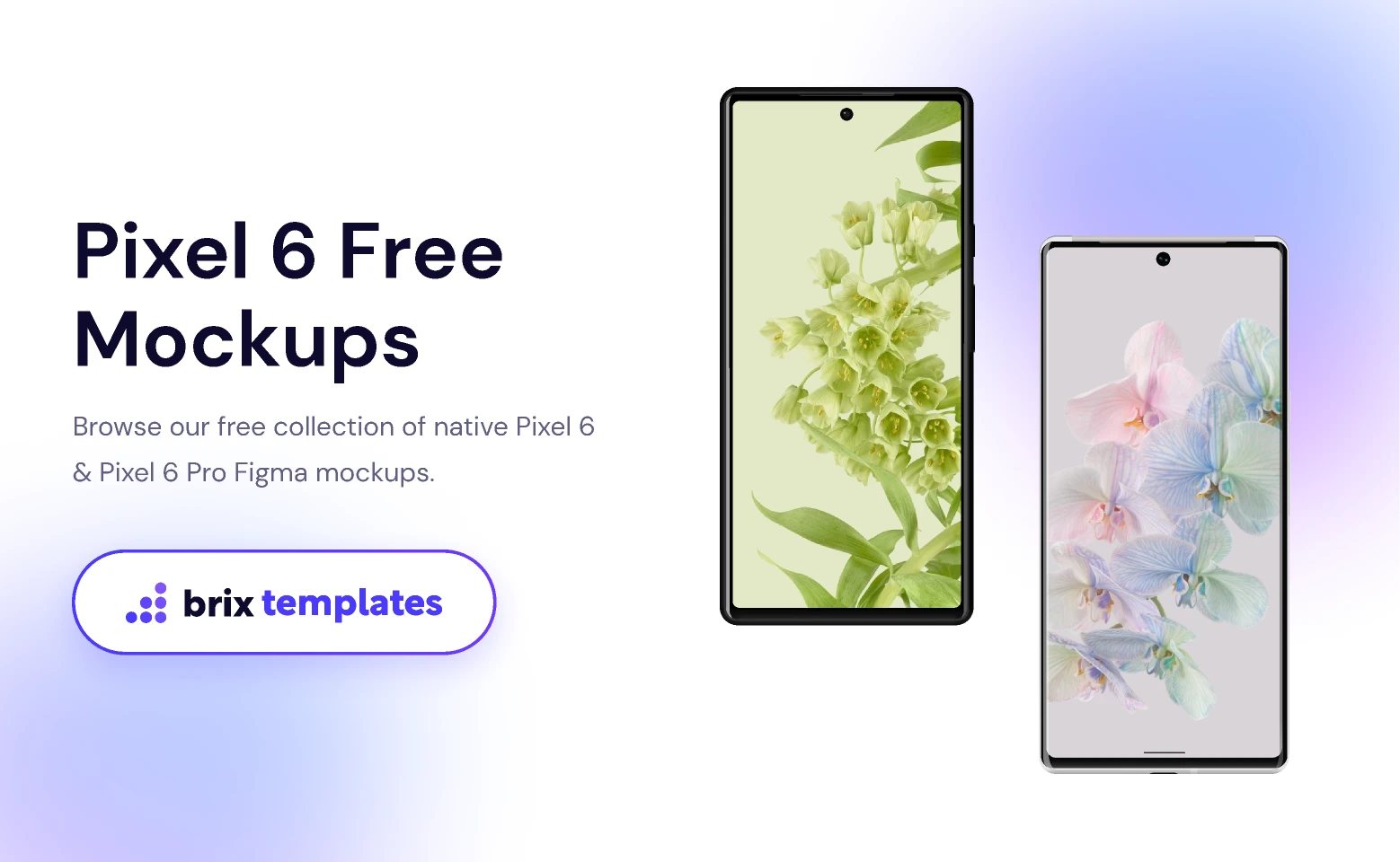 Pixel 6 Free Mockups | BRIX Templates for Figma and Adobe XD
