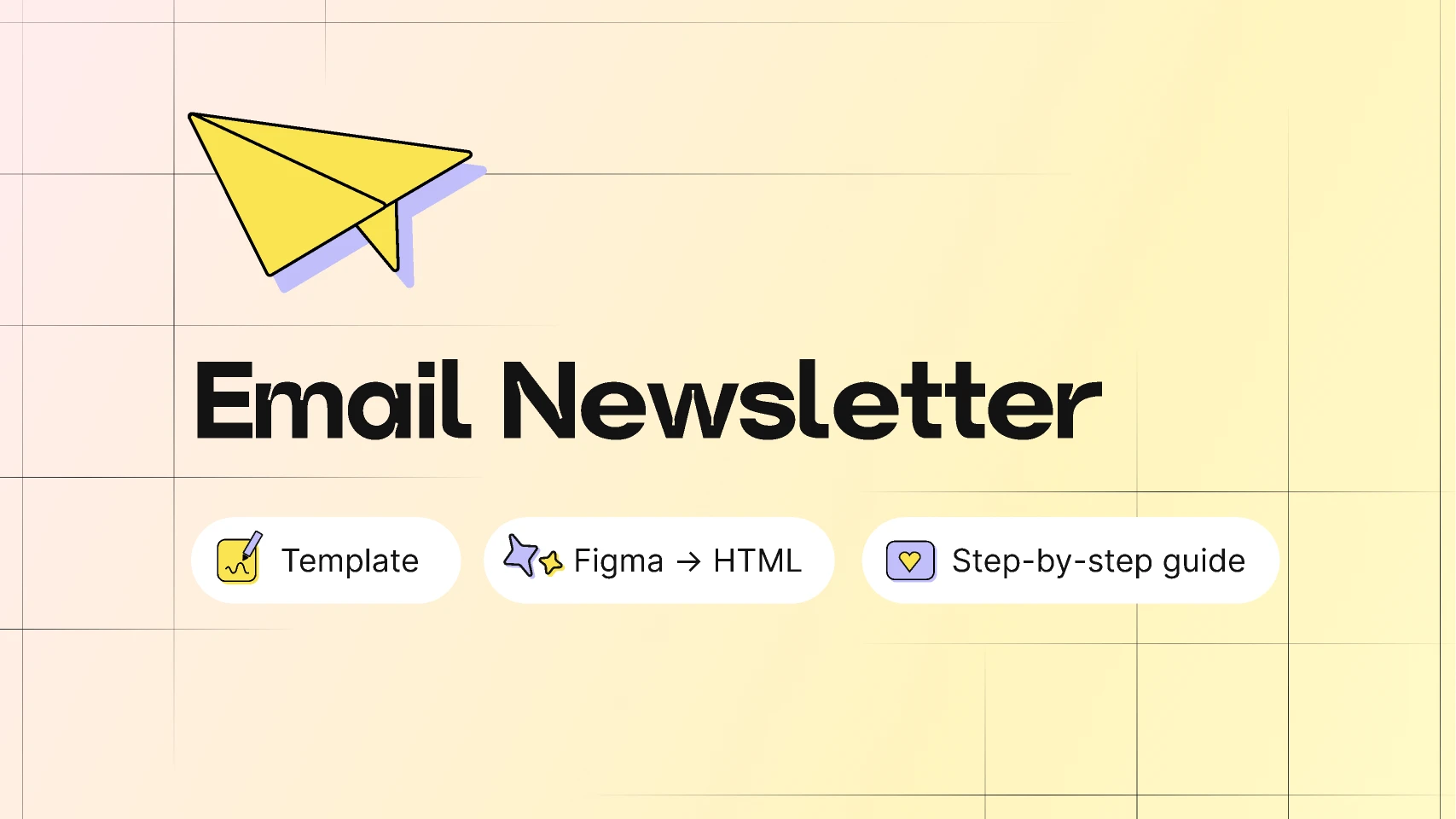 Quickstart guide  email newsletter for Figma and Adobe XD