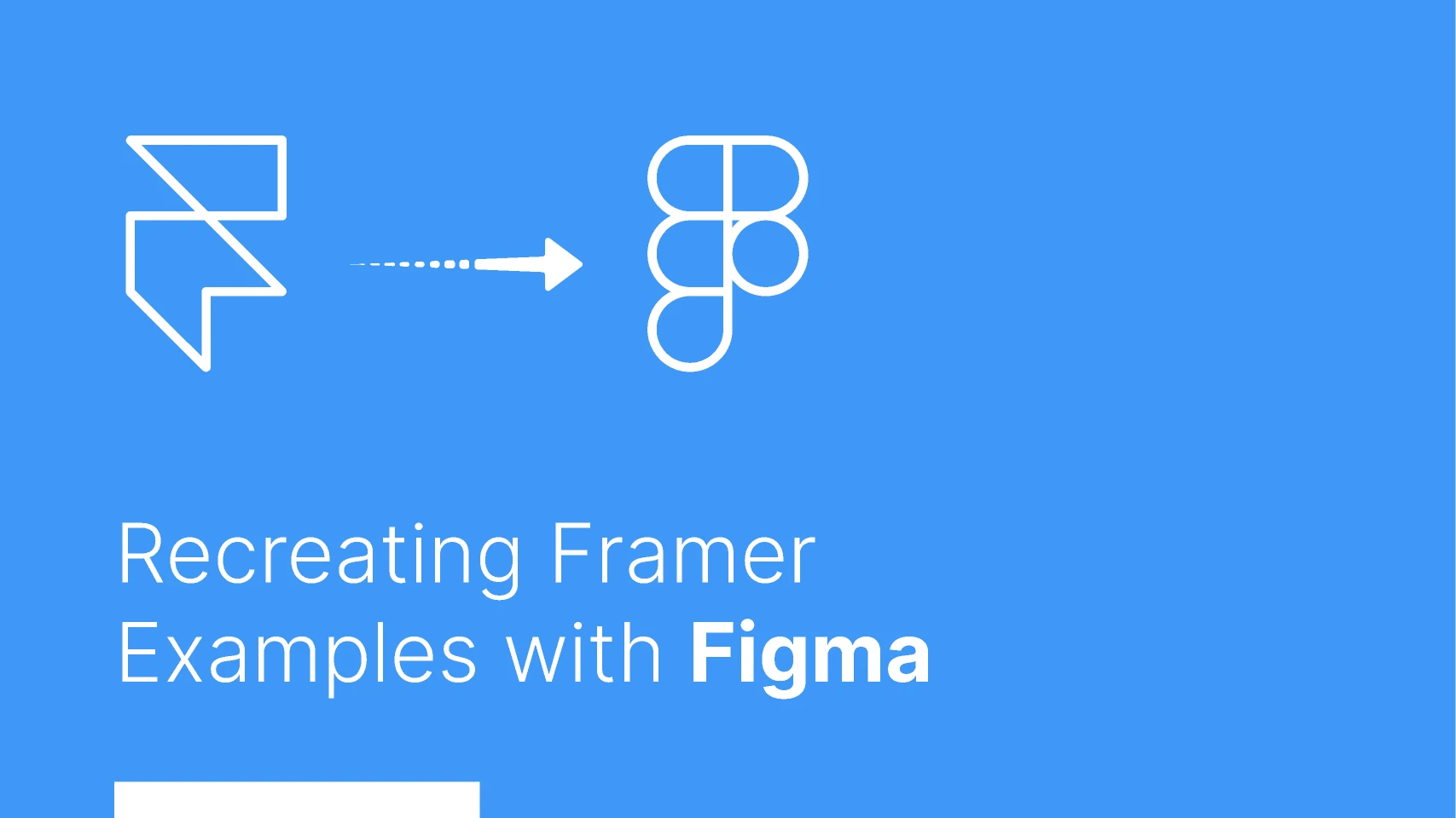 Recreating Framer Examples with Figma for Figma and Adobe XD