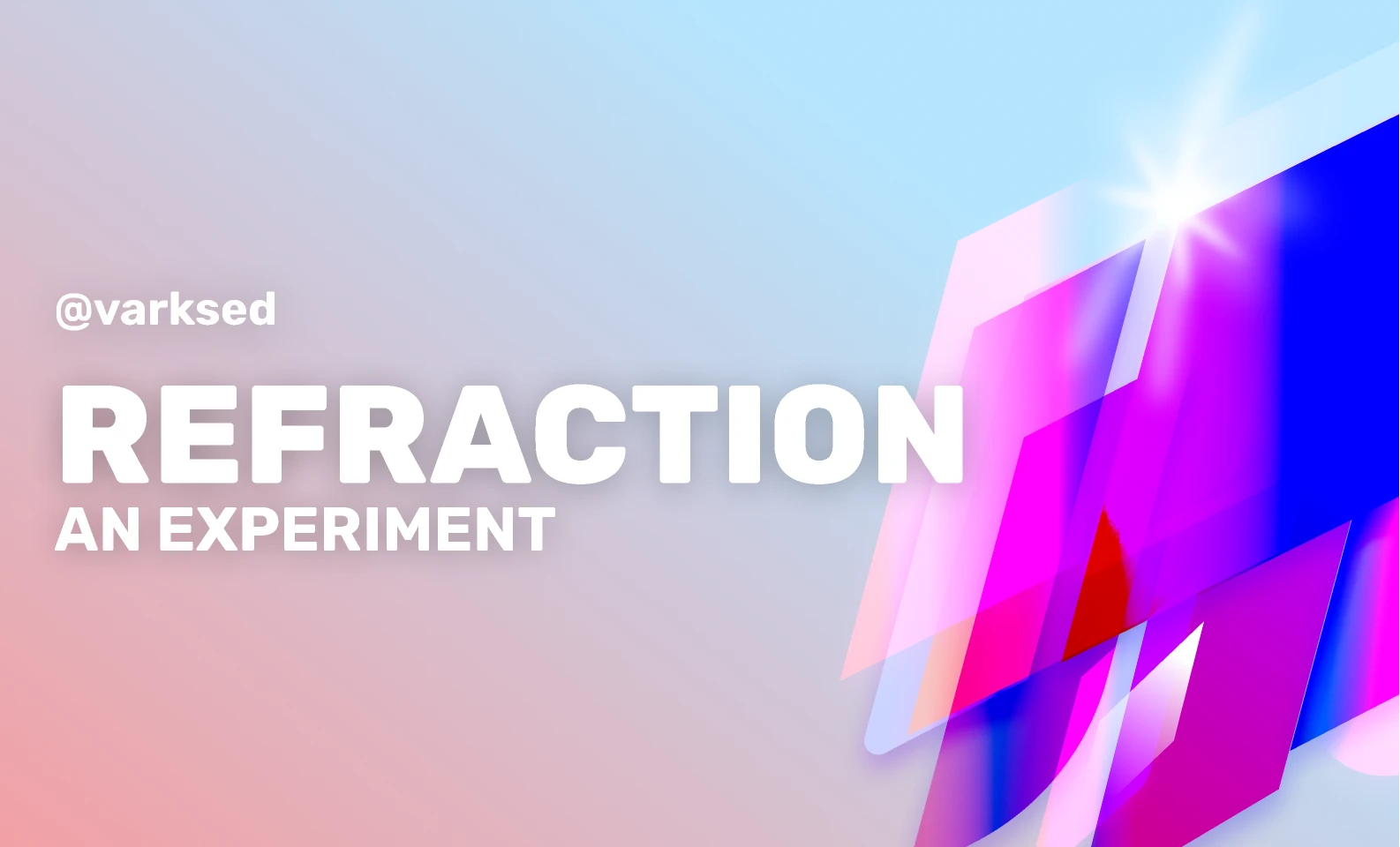 REFRACTION  An Experiment for Figma and Adobe XD
