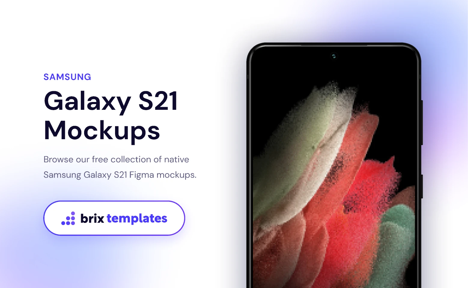 Samsung Galaxy S21 Free Mockups | BRIX Templates for Figma and Adobe XD