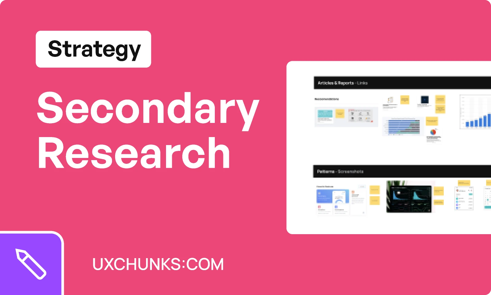 Secondary Research (FigJam) - uxchunks.com for Figma and Adobe XD