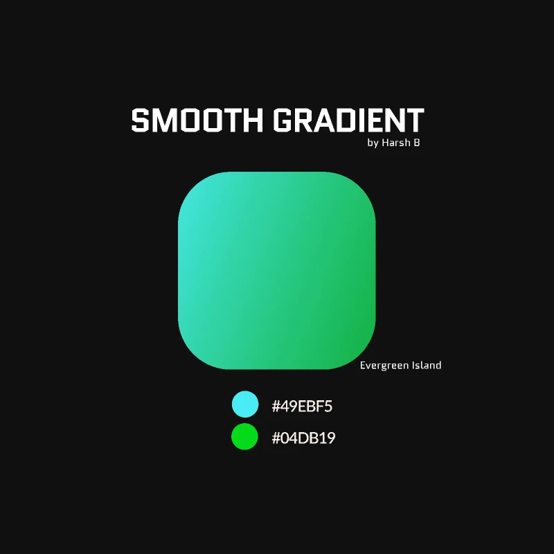 Smooth Gradient - Evergreen Island [02] for Figma and Adobe XD