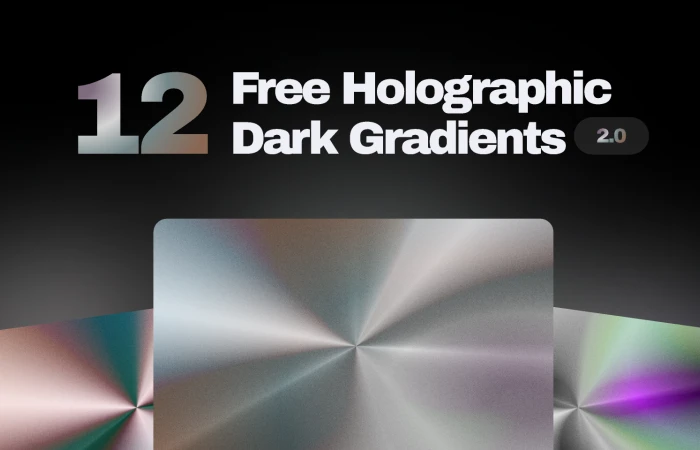 12 Free Holographic Dark Gradients 2.0  - Free Figma Template