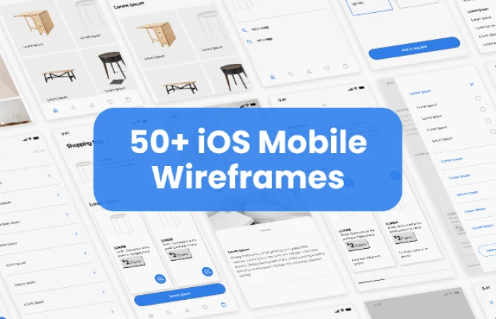 50+ IOS Mobile Wireframes & UI  - Free Figma Template