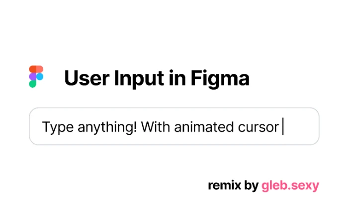 Any User Input in Figma  - Free Figma Template