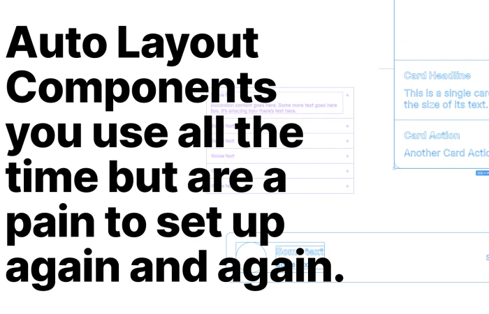 Auto Layout Components you use all the time but are a pain to set up again and again  - Free Figma Template