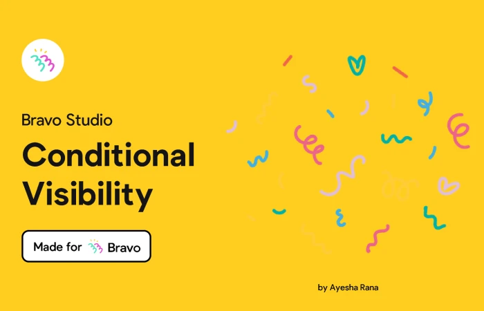 Bravo Sample: Conditional Visibility  - Free Figma Template