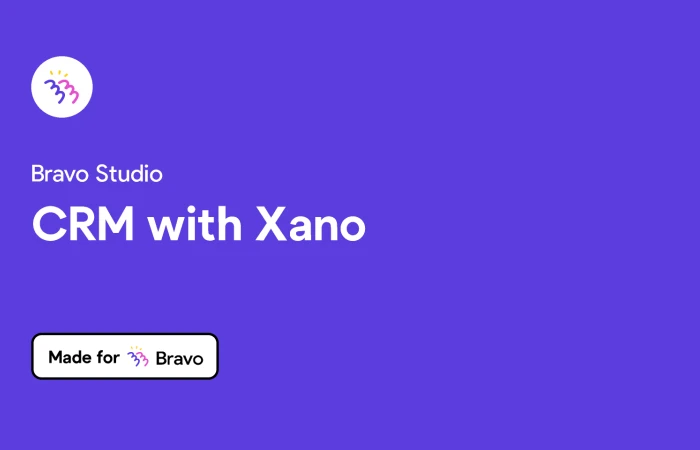 Bravo Sample: CRM (WeWeb + Xano)  - Free Figma Template