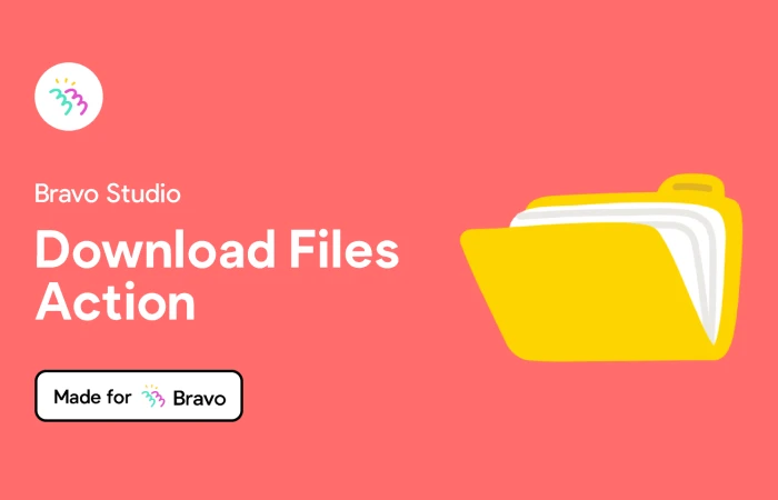 Bravo Sample: Download Files Action  - Free Figma Template