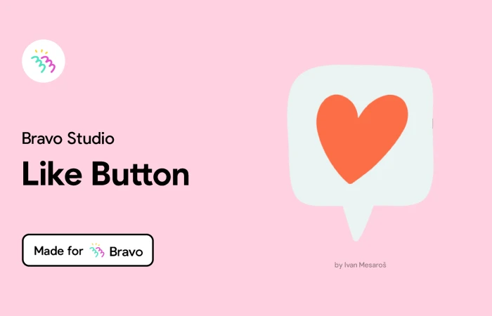 Bravo Sample: Like Button  - Free Figma Template