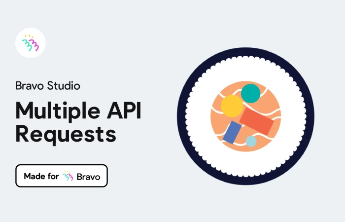 Bravo Sample: Multiple API Requests  - Free Figma Template