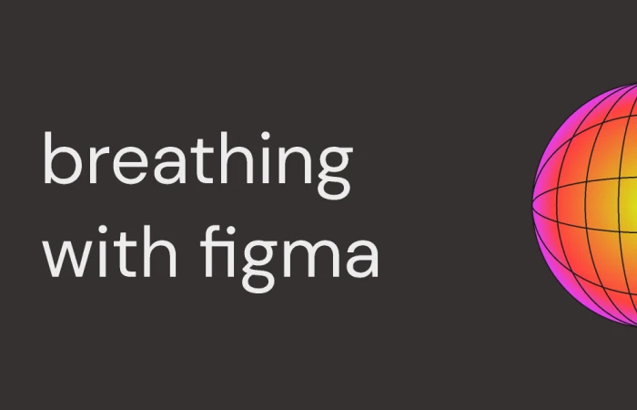 breathing with figma  - Free Figma Template