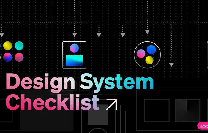 Design Systems Checklist  - Free Figma Template