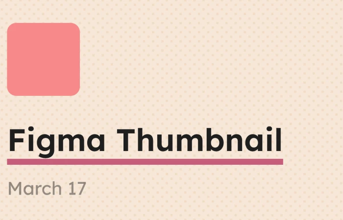Figma Thumbnail Minimal  - Free Figma Template