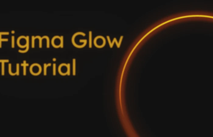 Glow Effect Tutorial  - Free Figma Template