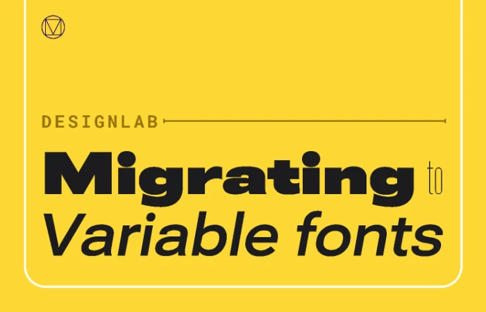 Migrating to variable fonts  - Free Figma Template