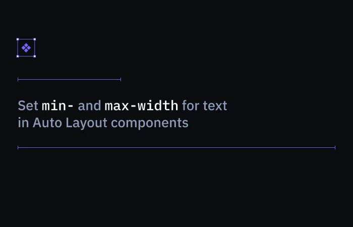 Min-width and Max-width for elements in components  - Free Figma Template
