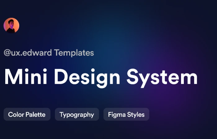 Mini Design System - @ux.edward  - Free Figma Template