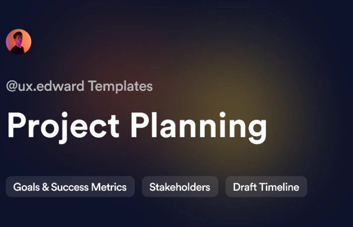 Project Planning -  @ux.edward  - Free Figma Template