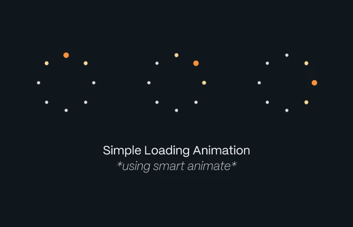 Simple Loading Animation ~ *using smart animate*  - Free Figma Template