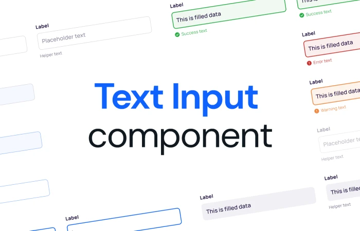 Text Input component - with nested variants  - Free Figma Template