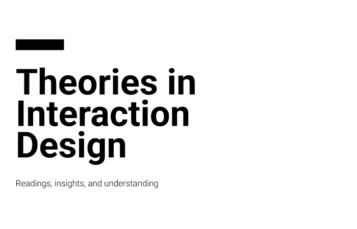 Theories in Interaction Design  - Free Figma Template