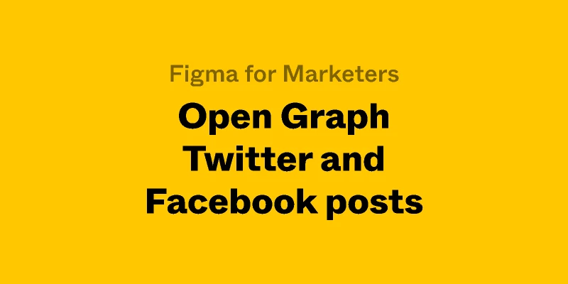 Using components in OG tags  Starter for Figma and Adobe XD