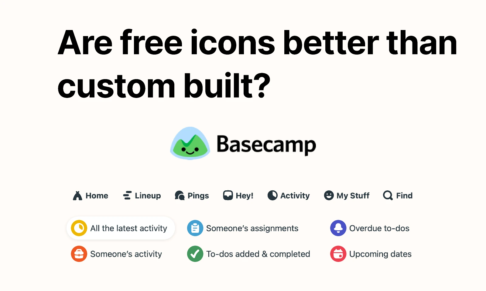 We changed Basecamp's icons for Figma and Adobe XD